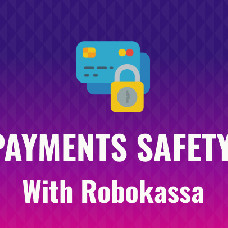 Robokassa – an universal tool for getting and processing online payments
