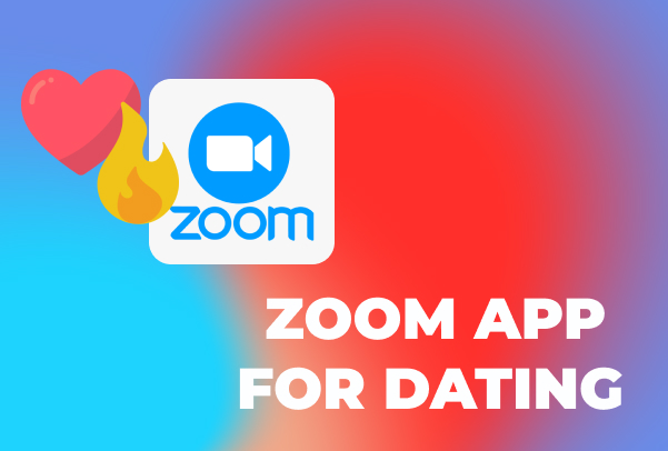 Zoom app but for dating — everyone’s heard about Zoom now, but what if we turn it into dating app