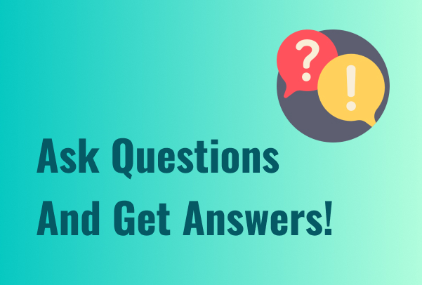 Questions – Ask a question to start a conversation