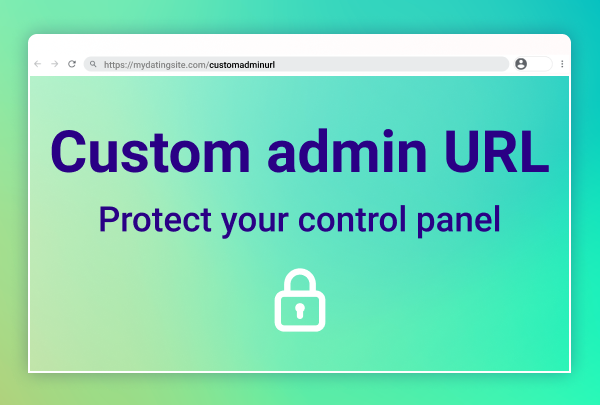 Custom admin URL - Protect your control panel