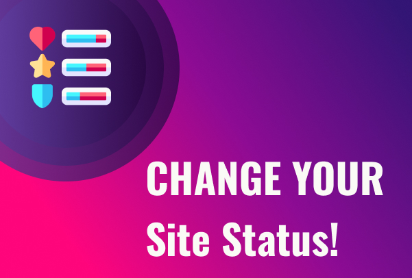Site status - Prevent people from seeing your unfinished project and collect their contact details